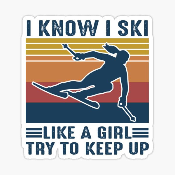 Ski Like A Girl Sticker Holographic Glitter (5” or 3)