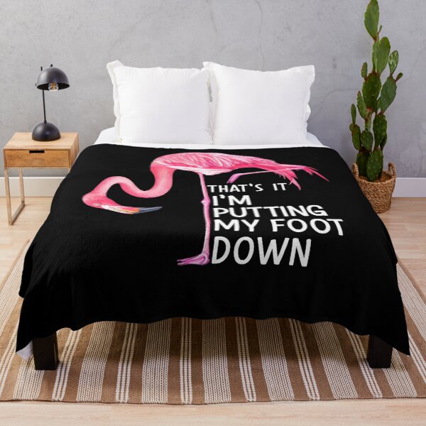 Item preview, Funny Flamingo, Don't Make Me Put My Foot Down Gift for Flamingo Lover, for Mom designed and sold by WidgetDart.