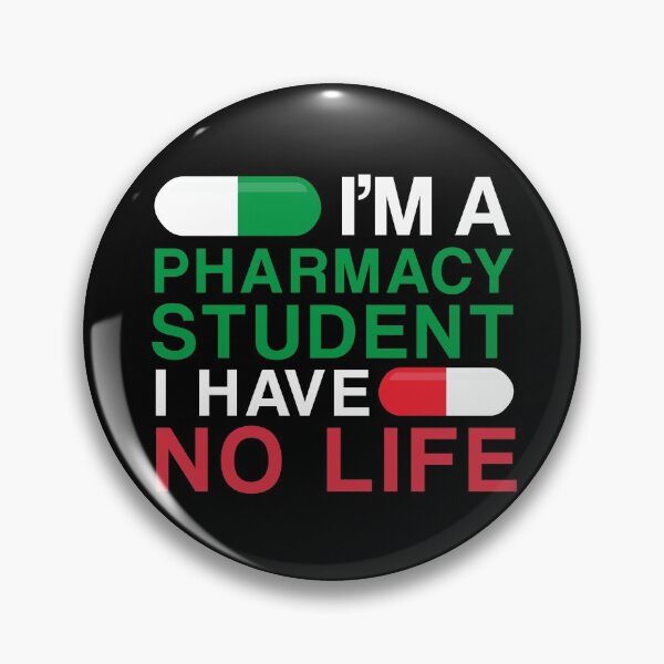 Item preview, I am A Pharmacy Student I Have No Life designed and sold by BahiaStyle.