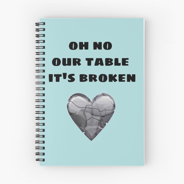 Item preview, OH NO OUR TABLE IT_S BROKEN  designed and sold by Chloefusion.