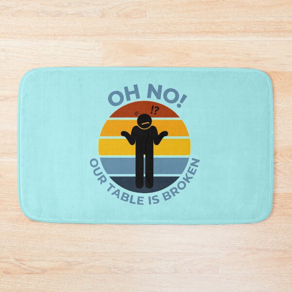 Item preview, Oh No Our Table Is Broken designed and sold by Chloefusion.