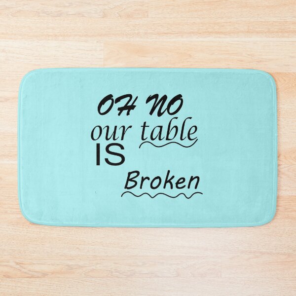 Item preview, oh no our table is broken designed and sold by Chloefusion.
