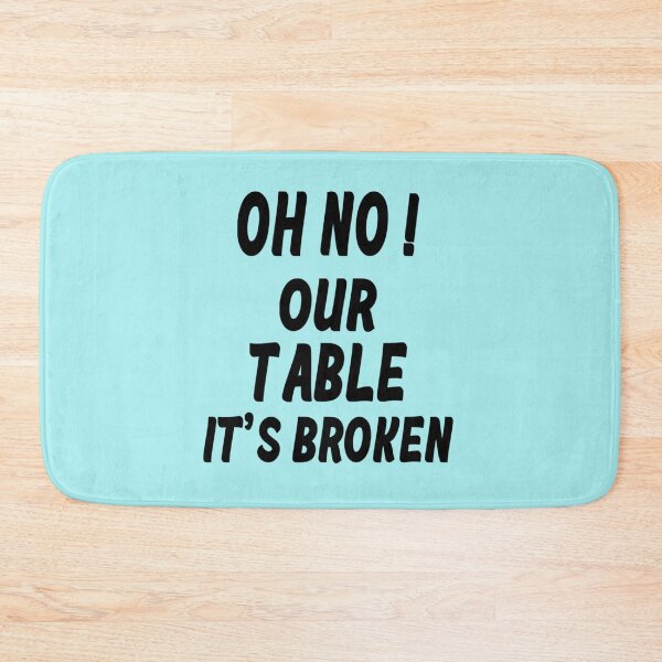 Item preview, oh no our table is broken designed and sold by Chloefusion.