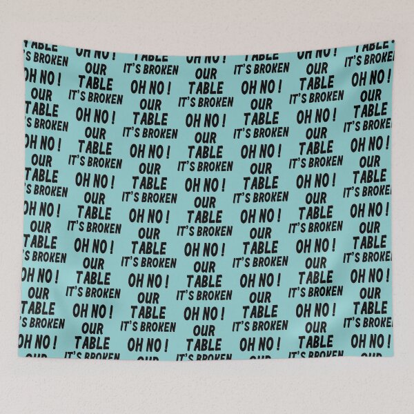 Item preview, oh no, nuestra mesa está rota designed and sold by Chloefusion.