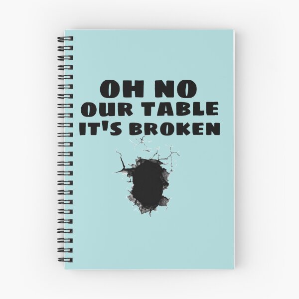 Item preview, OH NO OUR TABLE IT_S BROKEN designed and sold by Chloefusion.