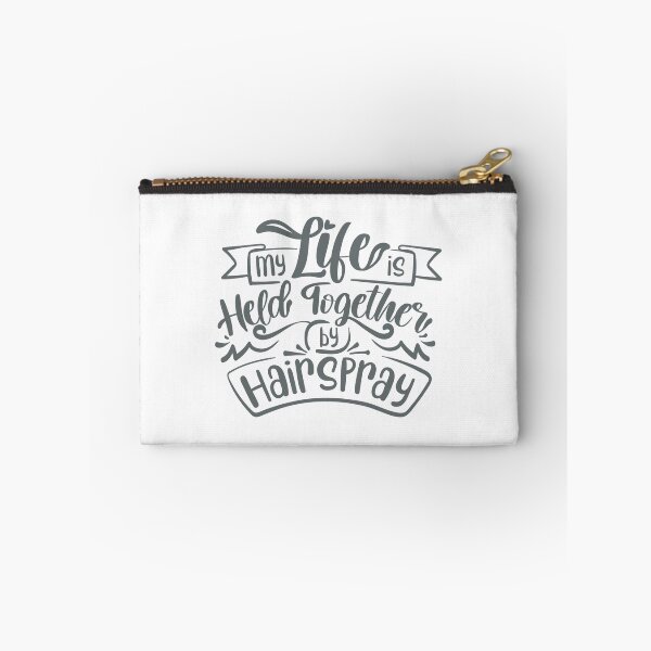 Item preview, My Life Is Held Together By Hairspray Sarcastic Quote designed and sold by Open Canvas.