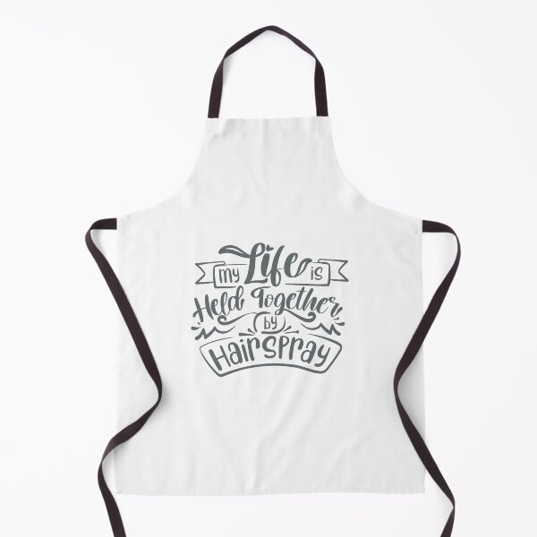 Item preview, My Life Is Held Together By Hairspray Sarcastic Quote designed and sold by Open Canvas.