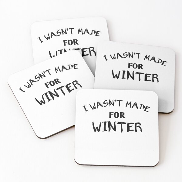 Item preview, I WASN'T MADE FOR WINTER designed and sold by Aysa Galaxy.