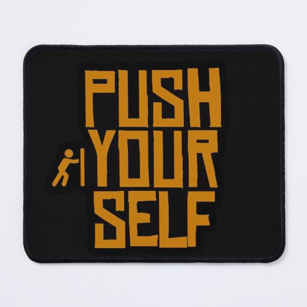 Item preview, Push your self designed and sold by Aleksey Alekseev.