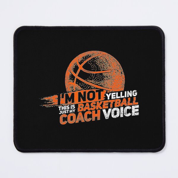 Item preview, Im Not Yelling Basketball Coach Voice Gift Funny Coaching designed and sold by Basketball78xqz.