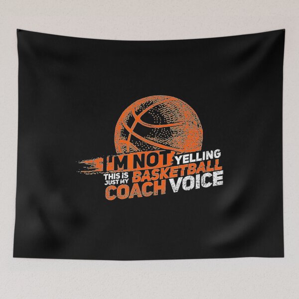 Item preview, Im Not Yelling Basketball Coach Voice Gift  Funny Coaching  designed and sold by Basketball78xqz.