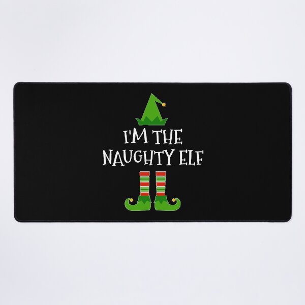 Item preview, I'm The Naughty Elf Matching Family Group Christmas print designed and sold by TopRatedDesigns.