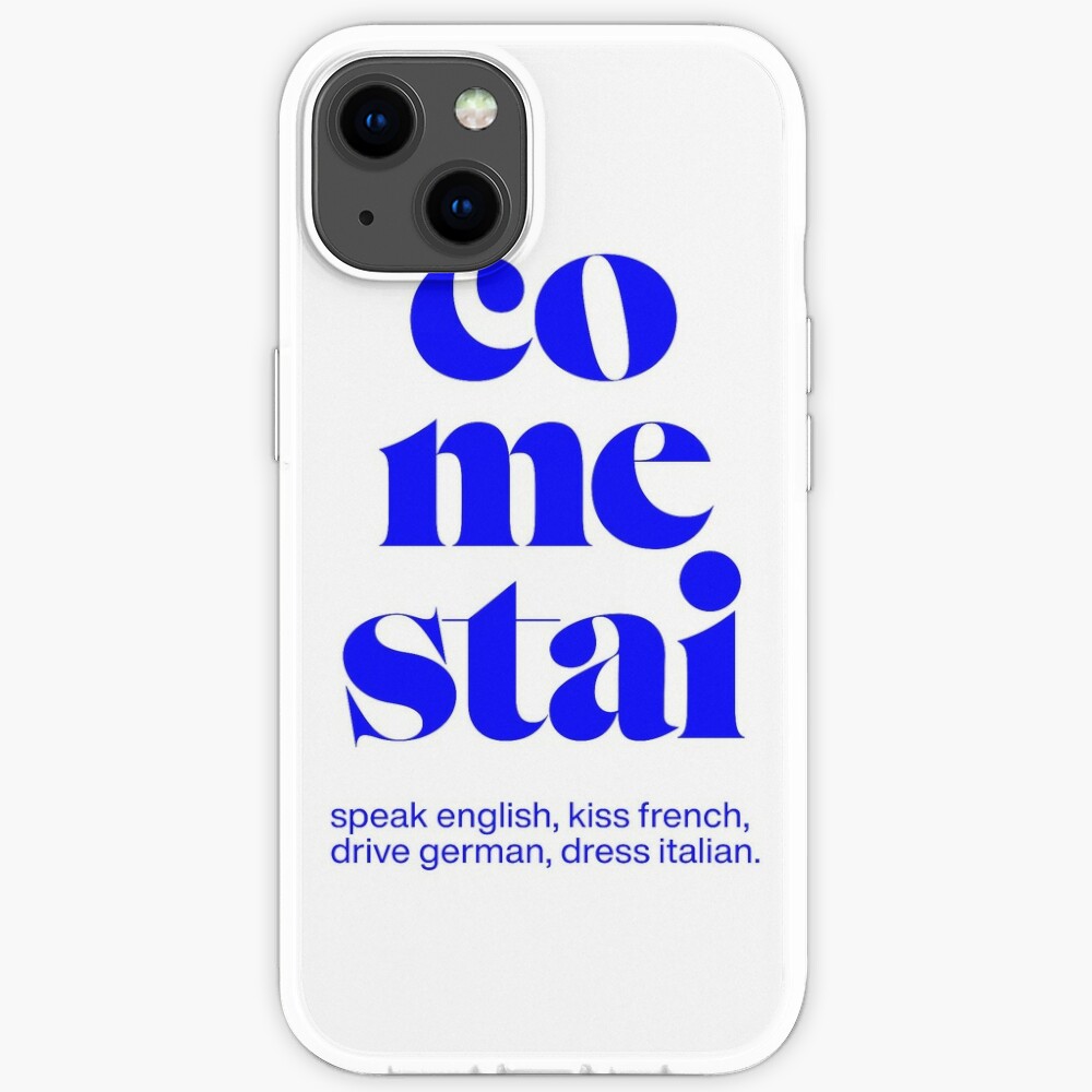 Come Stai Statement Print Speak English Kiss French Drive German Dress Italian Sticker By Truetype Redbubble