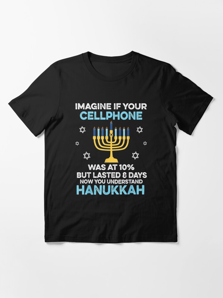 Discover Funny Hanukkah Gifts Cellphone Chanukkah Essential T-Shirts