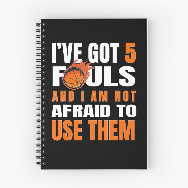 Item preview, IVe Got 5 Fouls And I Am Not Afraid Basketball Player Cute  designed and sold by Basketball78xqz.