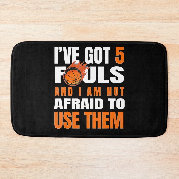 Item preview, IVe Got 5 Fouls And I Am Not Afraid Basketball Player Cute  designed and sold by Basketball78xqz.