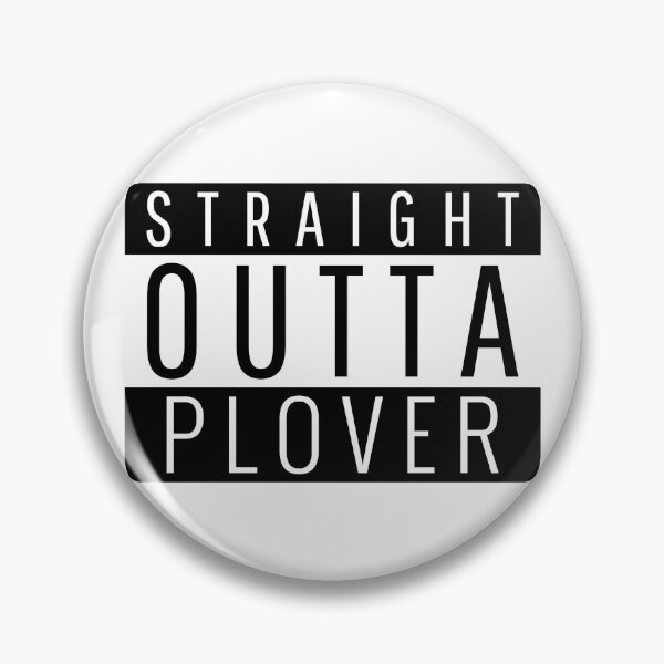 Item preview, Straight Outta Plover Wisconsin  designed and sold by Teelogic.