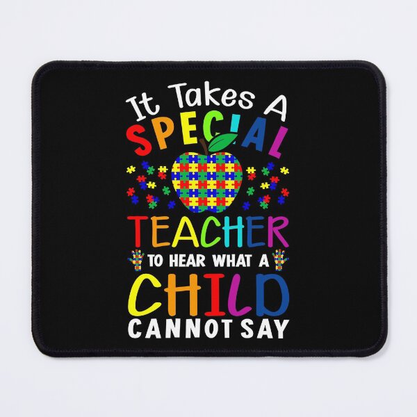 Item preview, It Takes a Special Teacher to Hear What a Child Cannot Say designed and sold by AuroraApparel.