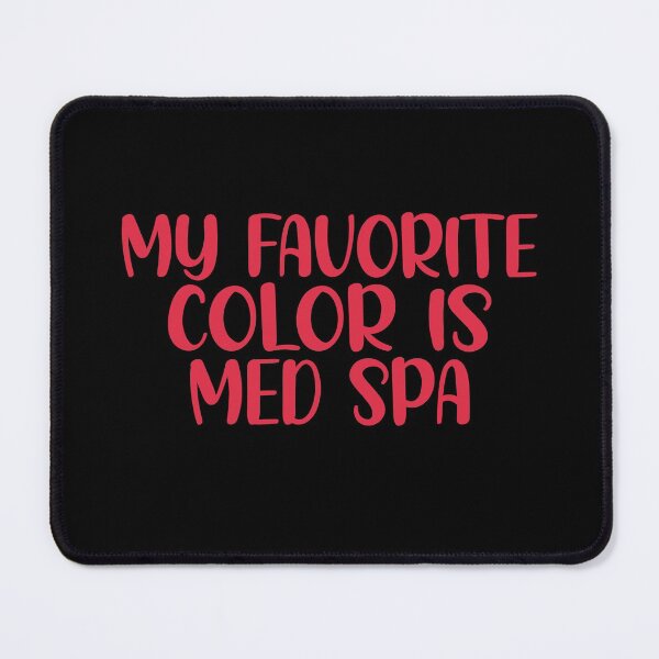Item preview, My favorite color is med spa funny gift for man and woman designed and sold by patroart.