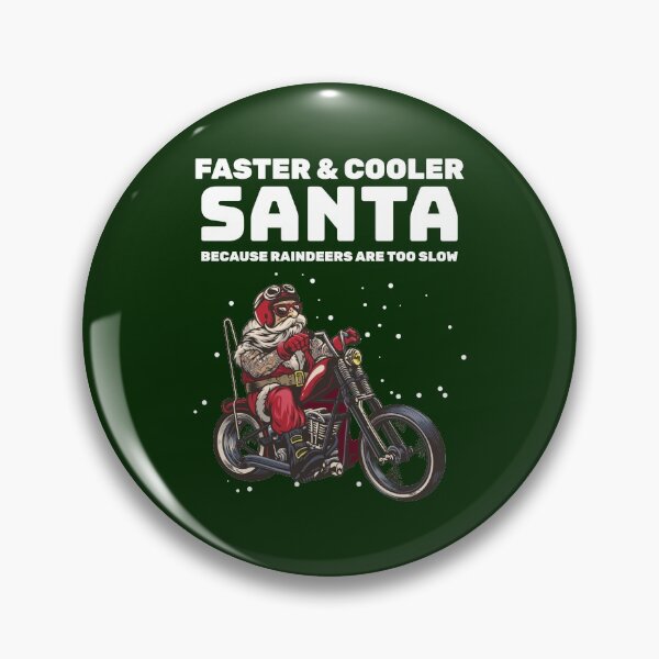 Item preview, Faster Cooler Santa - Biker designed and sold by StarsForgers.