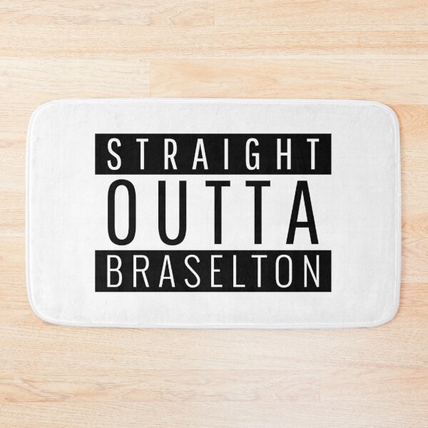 Item preview, Straight Outta Braselton Georgia designed and sold by Teelogic.