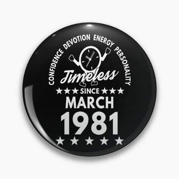 Item preview, March Birthday Timeless Person - 1981 - White Text designed and sold by MoonsmileProd.