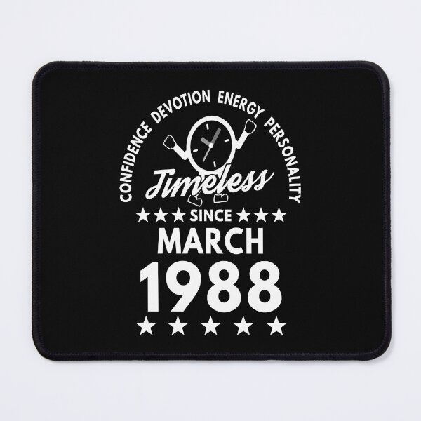 Item preview, March Birthday Timeless Person - 1988 - White Text designed and sold by MoonsmileProd.