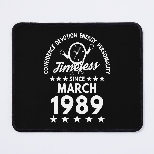 Item preview, March Birthday Timeless Person - 1989 - White Text designed and sold by MoonsmileProd.