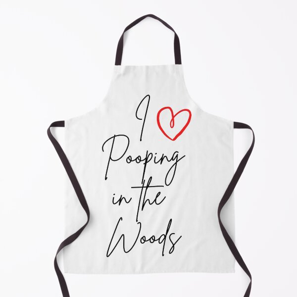 Item preview, I Love Pooping in the Woods designed and sold by NextStopMT.