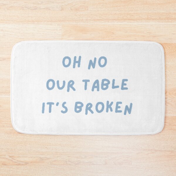 Item preview, oh no our table its broken funny tiktok tik tok sound trending viral tiktok meme bricks designed and sold by Sadhvika.