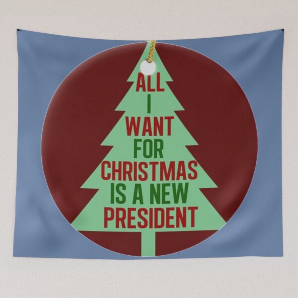 Item preview, all i want for christmas is a new president designed and sold by Thehecticstore.