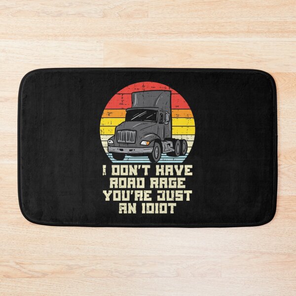 Item preview, Dont Have Road Rage Idiot Truck Retro Trucker Driver Gift designed and sold by rawlingspryoxny.