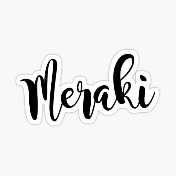 Meraki Gifts & Merchandise for Sale | Redbubble