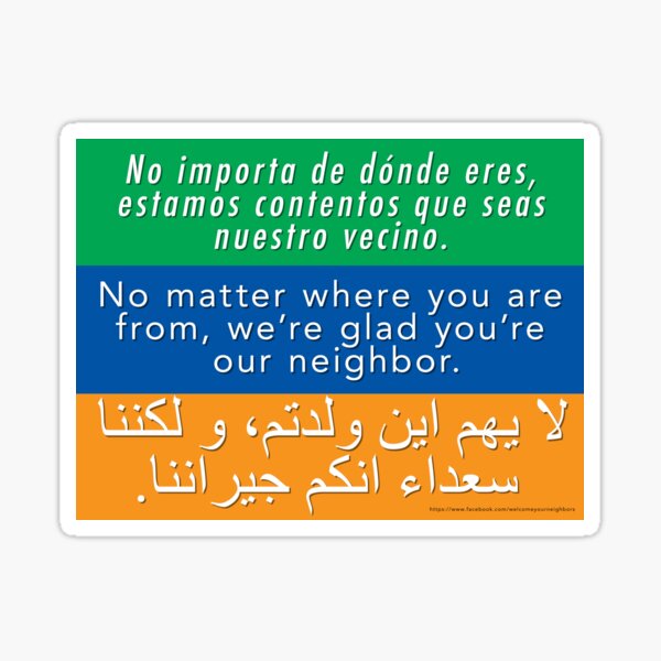 Wir freuen uns, dass Sie unser Nachbar sind - Toleranz und willkommen Sticker