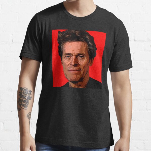 willem dafoe t shirt