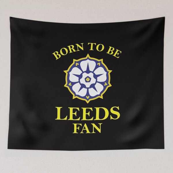 Item preview, Leeds - Born To Be Leeds Fan designed and sold by Forever-fan.