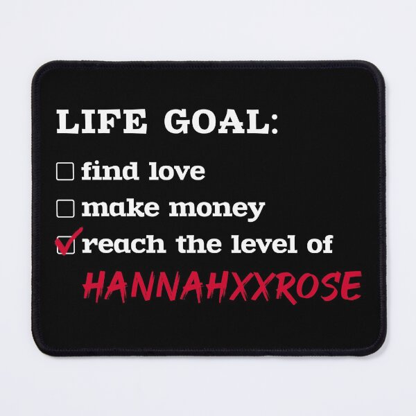 Item preview, Life goal - Hannahxxrose designed and sold by 2Girls1Shirt.