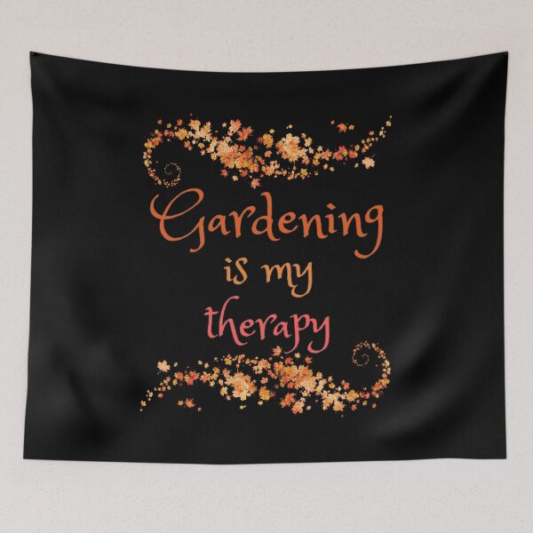 Item preview, Gardening Is My Therapy designed and sold by Digitalme Designs.
