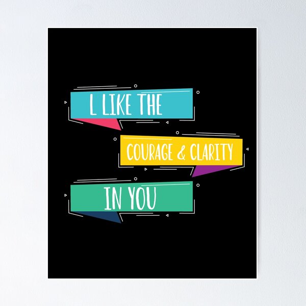 Item preview, l like the courage & clarity in you funny gift for man and woman designed and sold by patroart.