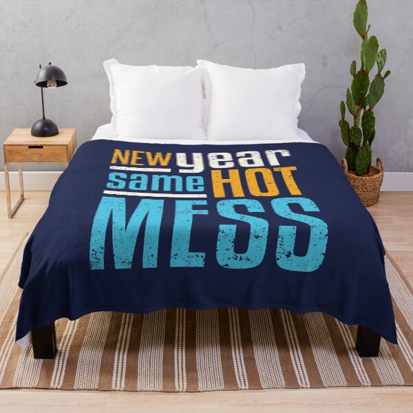 Item preview, New Year Same Hot Mess designed and sold by jaygo.