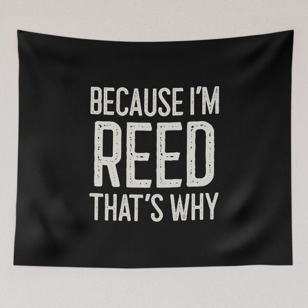 Item preview, Because I’m Reed That’s Why Funny Personalized Name designed and sold by MariosNydras.