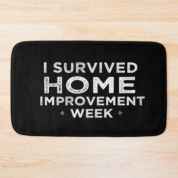 Item preview, I Survived Home Improvement Week designed and sold by ANAS HO.