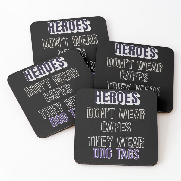 Item preview, Heroes Don't Wear Capes They Wear Dog Tags designed and sold by FridPix.