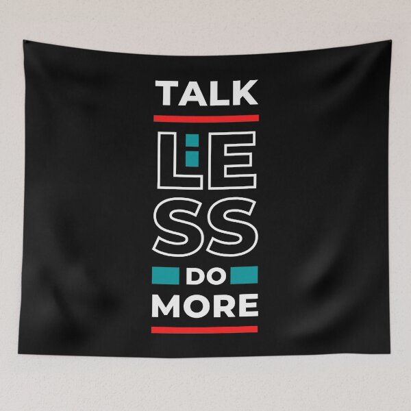 Item preview, TALK LESS DO MORE |Modern black motivational quotes ( jk artist ) designed and sold by jaivikartist.