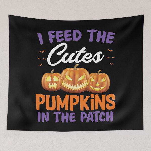 Item preview, I Feed The Cutest Pumpkins In The Patch designed and sold by mahamodulrony.