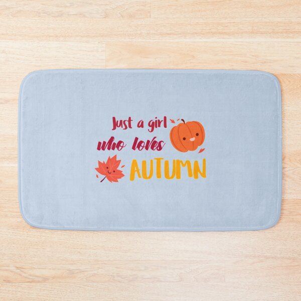 Item preview, Just a girl who loves autumn                              designed and sold by oomboomtees.