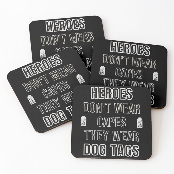 Item preview, Heroes Don't Wear Capes They Wear Dog Tags designed and sold by FridPix.