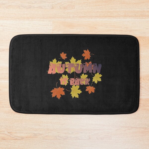 Item preview, Autumn Is Back               designed and sold by oomboomtees.
