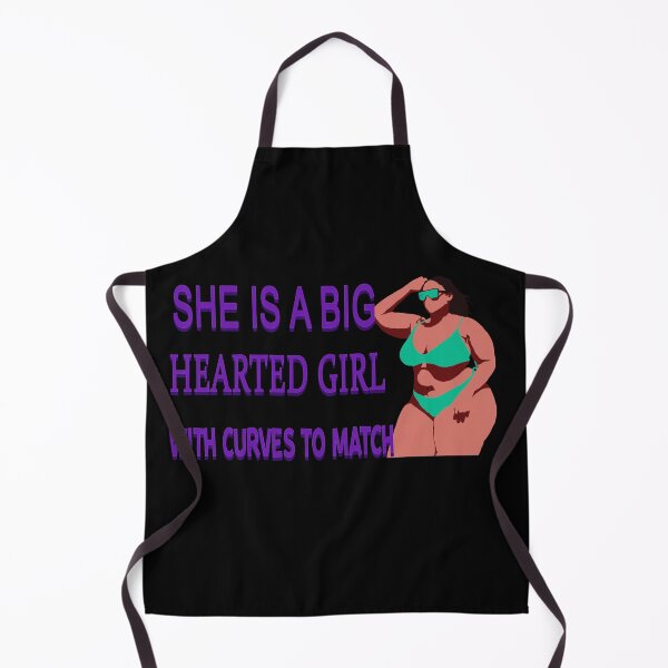 Item preview, She is a Big Hearted Girl with Curves to match. designed and sold by DDDStudio.