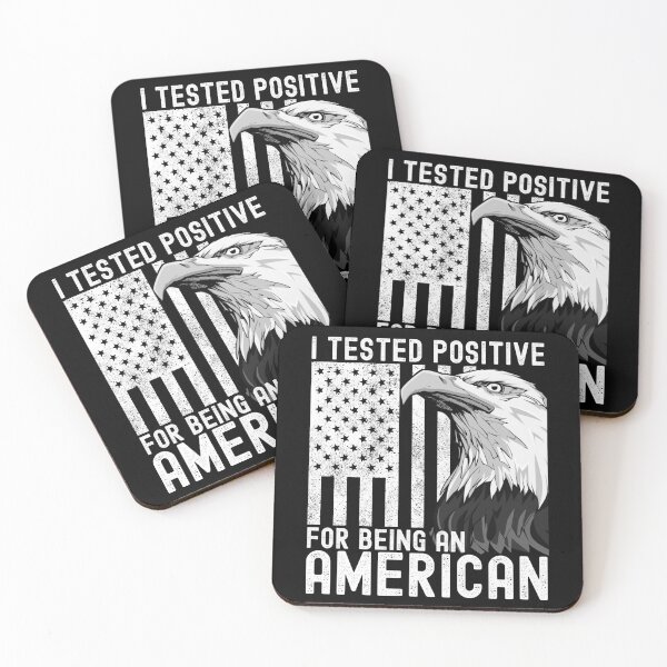 Item preview, I Tested Positive For Being American designed and sold by TrendingTees4u.